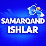 Самарканд иш | Samarqand ish elonlar