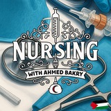 Nursing With Ahmed Bakry