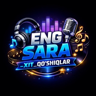 🎧 ENG SARA_XIT_QOʻSHIQLAR 🎵 <i class="emoji" style="back
