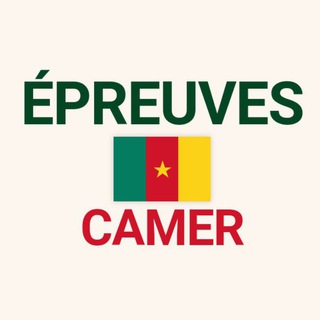 Épreuves Camer ( BEPC, PROB, BAC)