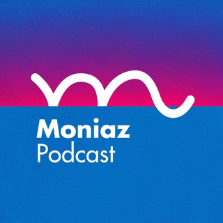 Moniaz Podcast | پادکست مُنیاز