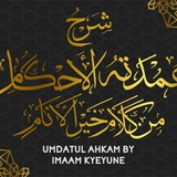 Umdatul ahkam explained by Imaam Ahmad Sulaiman kyeyune - darasa held every Thursday between Maghrib and Isha