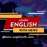آموزش انگلیسی با اخبار