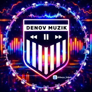 🎶 Denov Muzik | Orginal 🇺🇿
