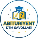 Abituriyent DTM savollari | Matematika