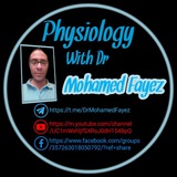 Physiology With Dr Mohamed Fayez