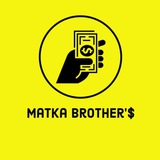 Matka Brother'$ ๐ฐ