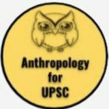 Anthropology for UPSC