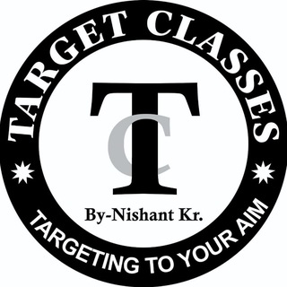 TARGET CLASSES NISHANT SIR