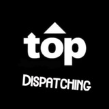 Top Dispatching