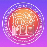 Международная Школа Завтрашнего Дня / International School of Tomorrow