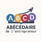 ABÉCÉDAIRE DE L'ENTREPRENEUR 🔡