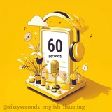 60 Seconds Listening 🎧