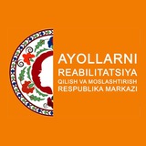 Ayollarni reabilitasiya qilish va moslashtirish Respublika markazi Axborot xizmati