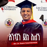 Rev. Dr. Tezera Yared (GloriousLifeChurch)