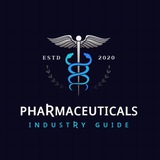 ⚕️𝐏𝐡𝐚𝐫𝐦𝐚𝐜𝐞𝐮𝐭𝐢𝐜𝐚𝐥 𝐈𝐧𝐝𝐮𝐬𝐭𝐫𝐲 𝐆𝐮𝐢𝐝𝐞 ⚕️