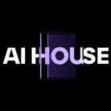 AI HOUSE