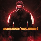 Major Chauhan ( Fixing Minister )