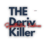 The Deriv Ki!!er