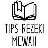 Tips Rezeki Mewah