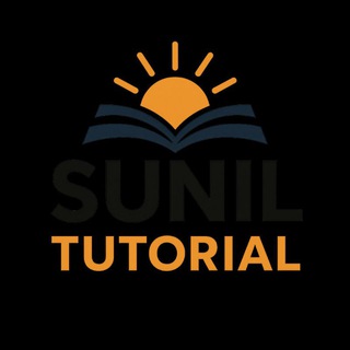 SUNIL TUTORIAL
