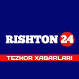 RISHTON24 | TEZKOR XABARLARI