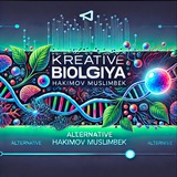KREATIV BIOLOGIYA (2024-2025)