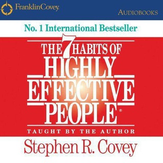 The 7 Habits of Highly Effective People