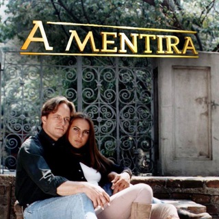 A MENTIRA - Novela