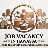 Job vacancy in hawassa ስራ አፈላላጊ በ ሀዋሳ