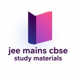JEE MAINS CBSE Study Materials