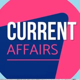 CURRENT AFFAIRS