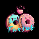 D 🍩 NUTS FANSUB