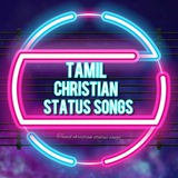 Tamil Christian status songs