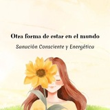 Otra forma de estar en el mundo🌻