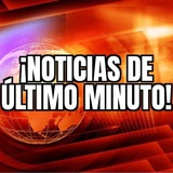 Noticias de último minuto