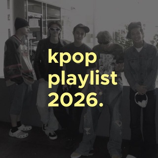 KPOP PLAYLIST 2026