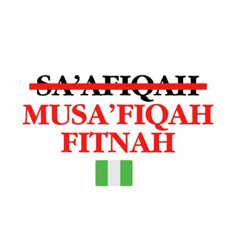 Fitnah of the Musa'fiqah 🇳🇬