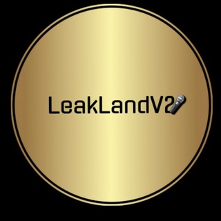 LeakLandv2 🎤 🎵