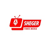 Sheger Times Media️