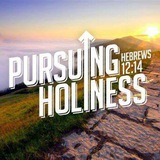 Pursuing Holiness