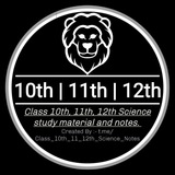 Class 10th 11 12th Science Notes