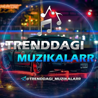 π Trenddagi Muzikalarr π