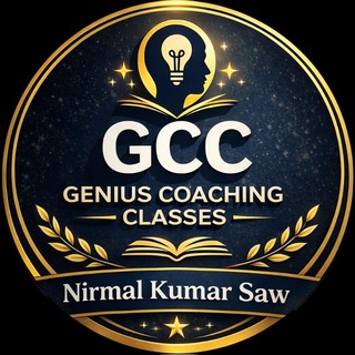 GENIUS COACHING CLASSES(Gcc) by Nirmal(6th to 12th ncert notes) jharkhand board special