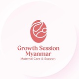Growth Session Myanmar - Maternal Care & Support
