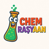 Chem- rasyaan ๐ฅ