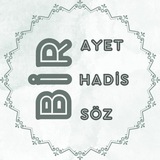 1 AYET 1 HADİS 1 SÖZ