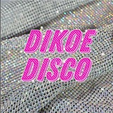 Dikoe Disco