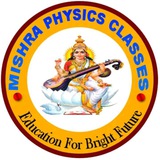 Mishra Physics Classes jehanabad