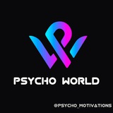 PSYCHO W 🌍 RLD ®